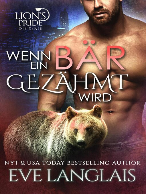 Title details for Wenn ein Bär Gezähmt Wird by Eve Langlais - Available